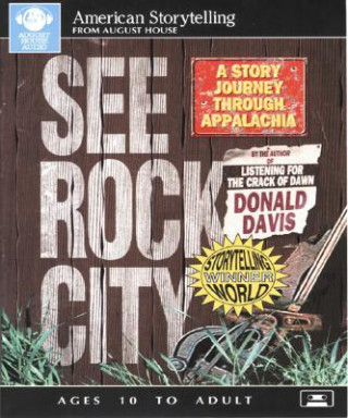 See Rock City: A Story Journey Through Appalachia