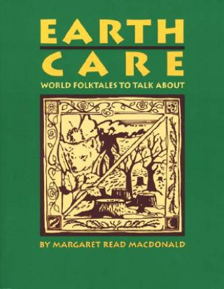 Earth Care: World Folktales to Talk about