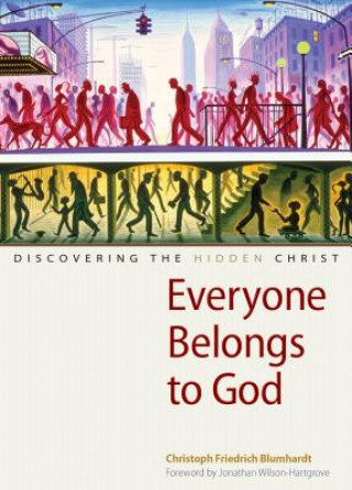 Everyone Belongs to God