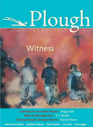 Plough Quarterly No. 6