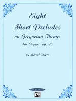 Eight Short Preludes on Gregorian Themes for Organ, Op. 45