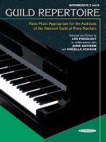 Guild Repertoire -- Piano Music Appropriate for the Auditions of the National Guild of Piano Teachers: Intermediate C & D