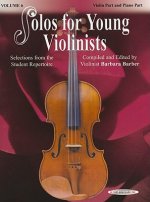 Solos for Young Violinists - Violin Part and Piano Accompaniment, Volume 6