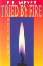 TRIED BY FIRE 1 PETER