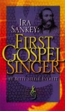 FIRST GOSPEL SINGER IRA SANKEY