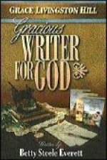 GRACIOUS WRITER FOR GOD