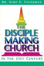 Disciple Making Church in 21st: