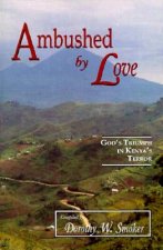 AMBUSHED BY LOVE