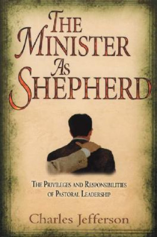 MINISTER AS SHEPHERD THE