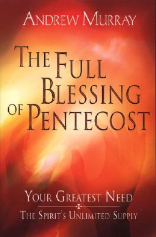 FULL BLESSING OF PENTECOST THE