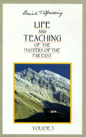 Life and Teaching of the Masters of the Far East