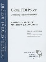 Global FDI Policy: Correcting a Protectionist Drift