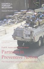 Partners in Preventive Action: The United States and International Institutions