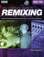 Complete Guide to Remixing