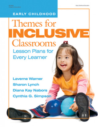 Themes for Inclusive Classrooms: Lesson Plans for Every Learner