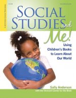 Social Studies and Me!: Using Children's Books to Learn about Our World