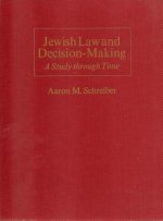 Jewish Law and Decision-Making: A Study Through Time