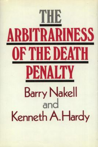 The Arbitrariness of the Death Penalty