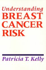 Understanding Breast Cancer