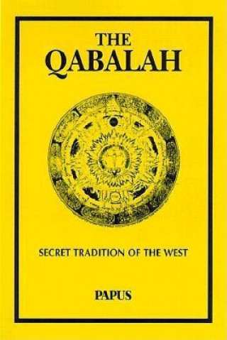 The Qabalah: Secret Traditions of the West