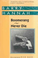 Boomerang and Never Die