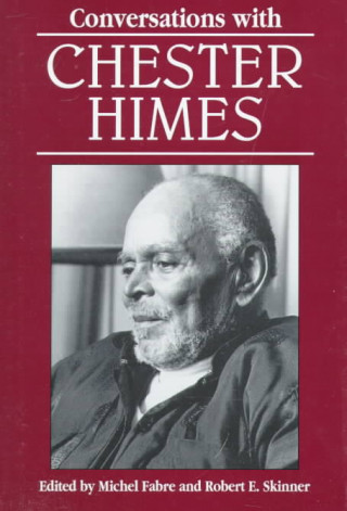 Conversations with Chester Himes