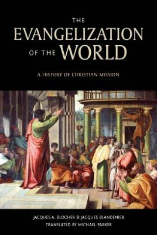 Evangelization of the World*