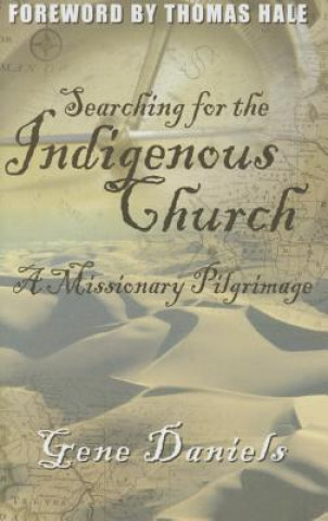 Searching for the Indigenous Church