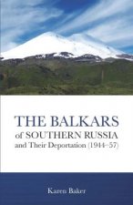 Balkars of Southern Russia and Their Deportation (1944-57)