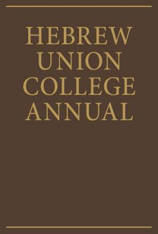 Hebrew Union College Annual Volume 72