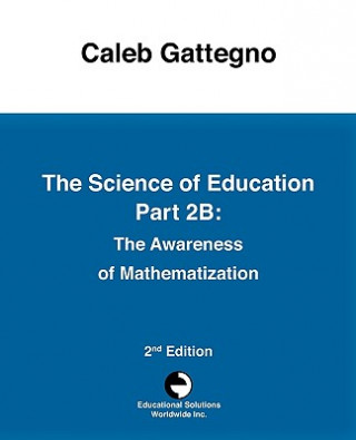 The Science of Education Part 2b: The Awareness of Mathematization
