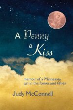 Penny A Kiss