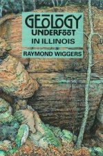 Geology Underfoot in Illinois