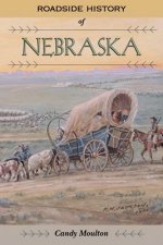 Roadside History of Nebraska