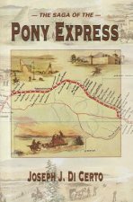 The Saga of the Pony Express