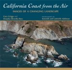 California Coast from the Air: Images of a Changing Landscape