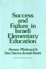 Success and Failure in Israeli Elementary Education