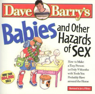 Babies And Other Hazards Of Sex