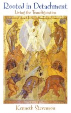 Rooted in Detachment: Living the Transfiguration