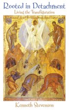 Rooted in Detachment: Living the Transfiguration