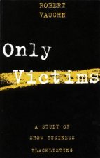 Only Victims