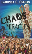 Chaos of Miracles