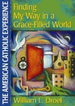 Finding My Way in a Grace-Filled World