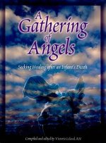 A Gathering of Angels: Seeking Healing After an Infant's Death