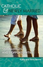 Catholic & Newly Married: 5 Challenges and 5 Opportunities