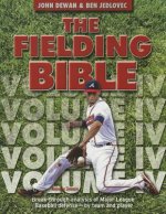 The Fielding Bible IV: Break-Through Analysis of Major League Baseball Defense by Team and Player