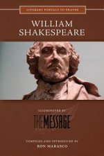 William Shakespeare: Illuminated by the Message