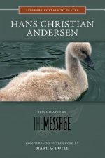 Hans Christian Andersen: Illuminated by the Message