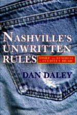 The Nashville Music Machine: The Unwritten Rules of the Country Music Business