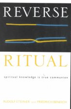 Reverse Ritual: Spiritual Knowledge Is True Communion